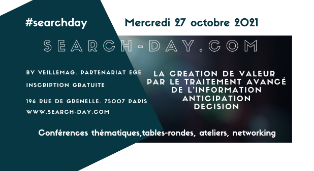 #searchday. Save the date 27 octobre 2021. Paris. Le rendez-vous des professionnels de l'information stratégique