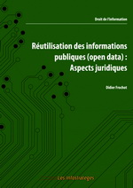 Réutilisation des informations publiques (open data) : Aspects juridiques