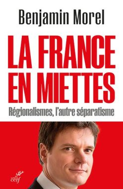 La France en miette, l'analyse de Benjamin Morel pour comprendre les territoires