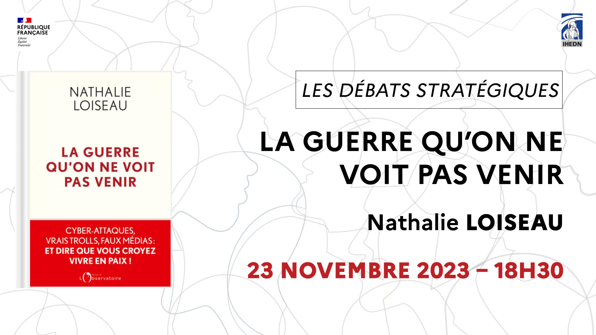 Agenda : 23 novembre "Nathalie Loiseau, La guerre qu’on ne voit pas venir"