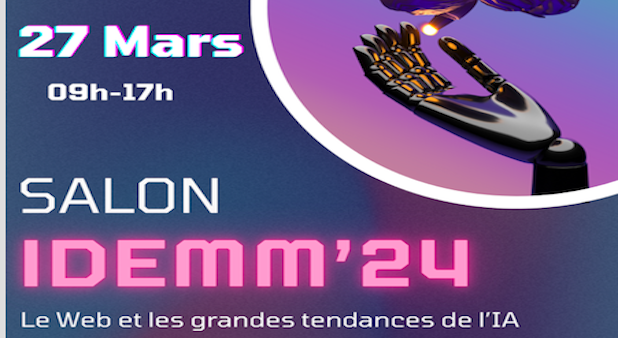 27 mars. Salon IDEMM. Le web et les grandes tendances de l'IA
