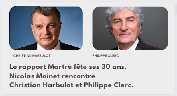 Le rapport Martre fête ses 30 ans. Nicolas Moinet rencontre Philippe Clerc et Christian Harbulot.
