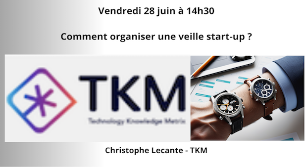 Retrouvez TKM. Veille technologique