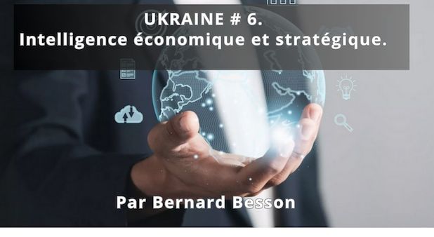 UKRAINE # 6. Intelligence économique et stratégique. 