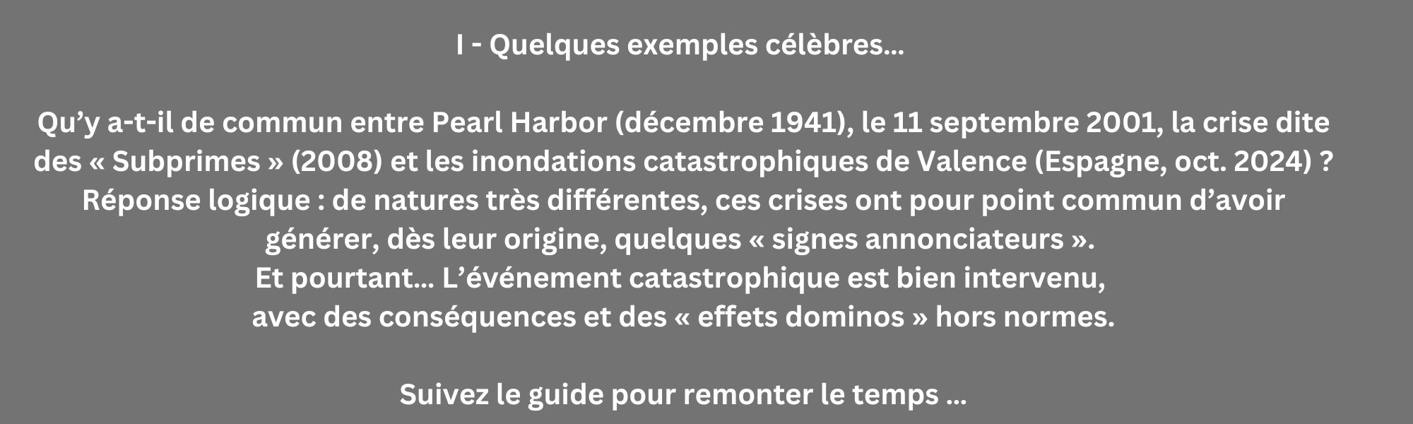 Intuition prémonitoire versus Analyse du risque : l’ambivalence des signaux faibles. ©Thierry Portal