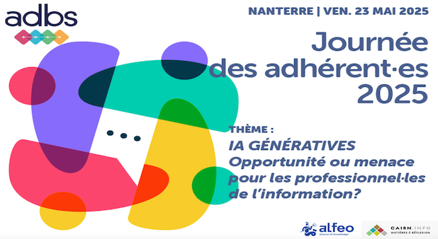 23 mai. Journée des adhérents 2025 : les professionnels de l'information face au défi des IA génératives.