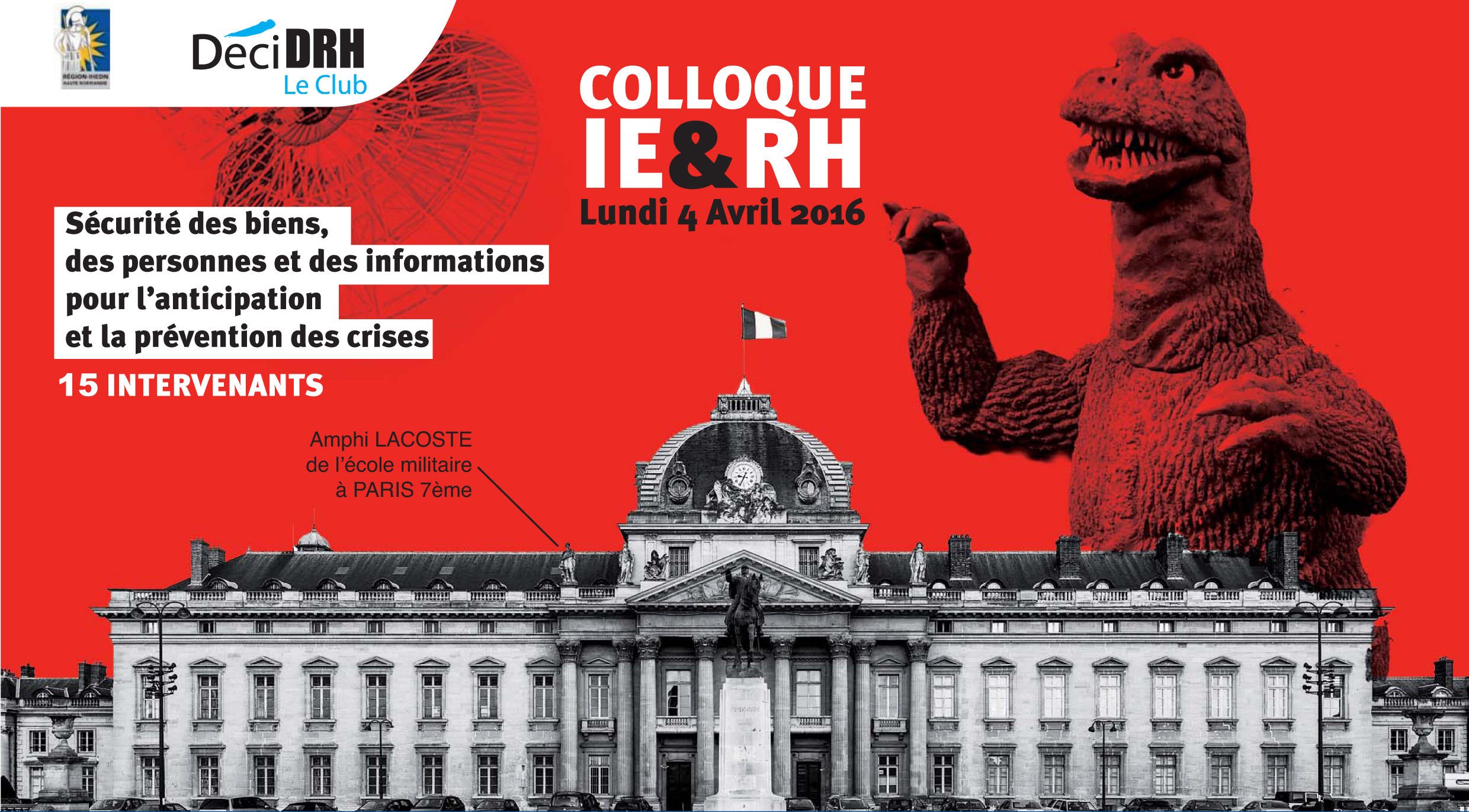 Colloque IE&RH. 4 avril. Sécurité des biens, des personnes et des informations pour l'anticipation et la préventions des crises