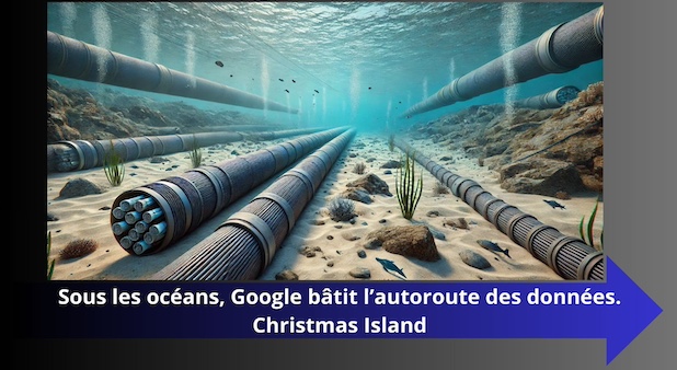 Sous les océans, Google bâtit l’autoroute des données.