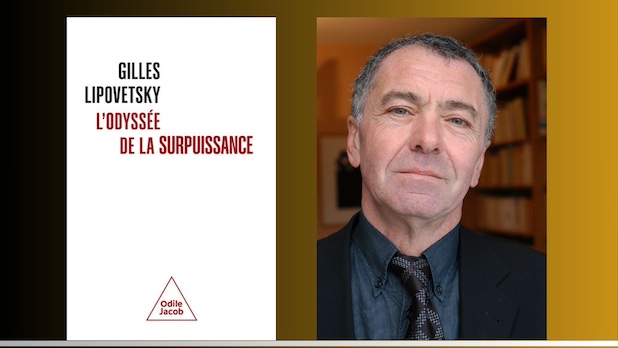 Lisez ! Gilles Lipovetsky : dans le vertige de la surpuissance. Editions Odile Jacob