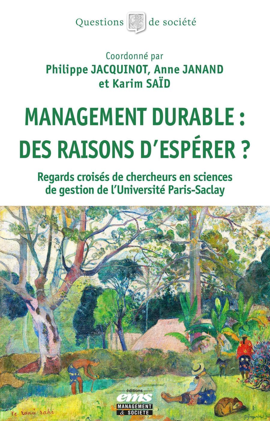 Lisez ! Management durable : un horizon qui s’éclaire. Un ouvrage collectif qui redonne de l’élan à la pensée managériale