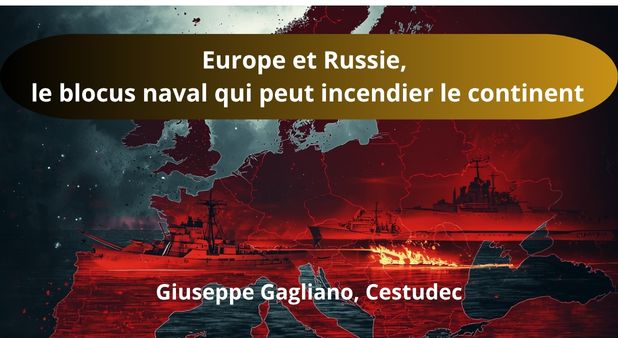 Europe et Russie, le blocus naval qui peut incendier le continent