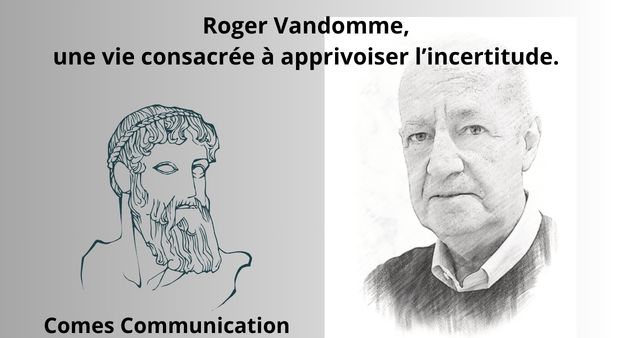 Roger Vandomme, une vie consacrée à apprivoiser l’incertitude. Bruno Racouchot