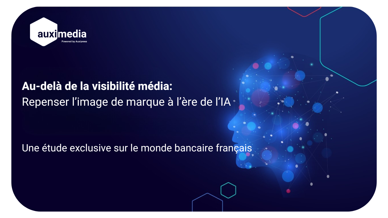 Visibilité des marques : Auximedia dévoile l’impact disrupteur de l’IA générative dans un nouveau livre blanc