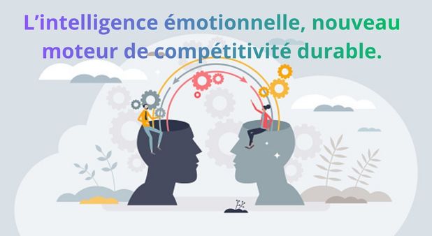 L’intelligence émotionnelle, nouveau moteur de compétitivité durable. Stéphanie Heddebaut