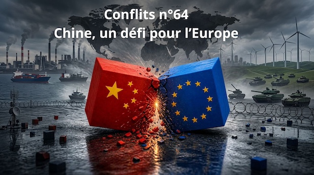 Conflits n°64 — Chine, un défi pour l’Europe