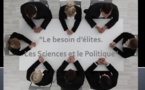 "Le besoin d’élites. Les Sciences et le Politique" Tribune Libre par Christophe Dubois-Damien