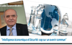 Entretien avec Alain Juillet. "Intelligence économique et sécurité : cap sur un avenir commun"