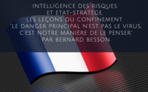 Intelligence des risques et Etat-stratège, les leçons du confinement. "Le danger principal n’est pas le virus, c’est notre manière de le penser" Intelligence des risques et Etat-stratège, les leçons du confinement. "Le danger principal n’est pas le virus, c’est notre manière de le penser"
